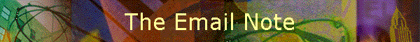 The Email Note